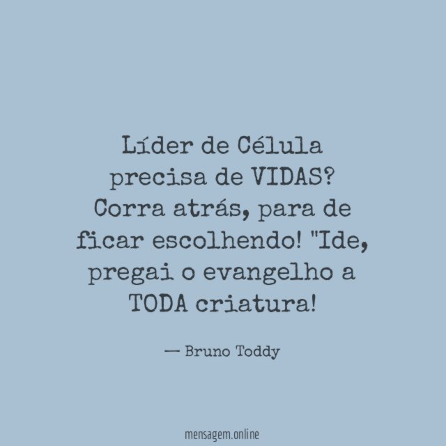 Líder de Célula precisa de VIDAS