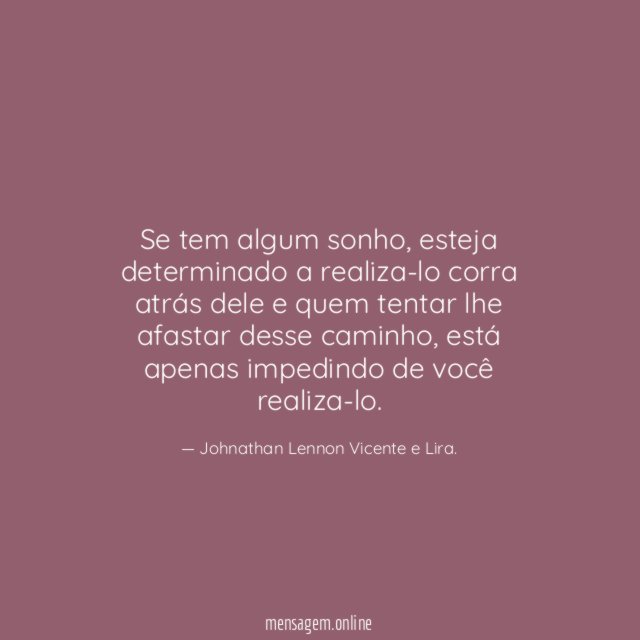 Se tem algum sonho