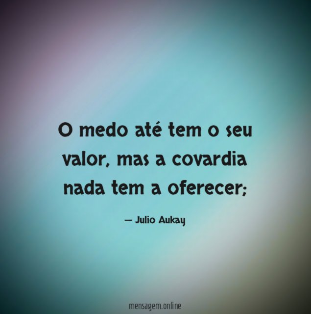 O medo até tem o seu valor