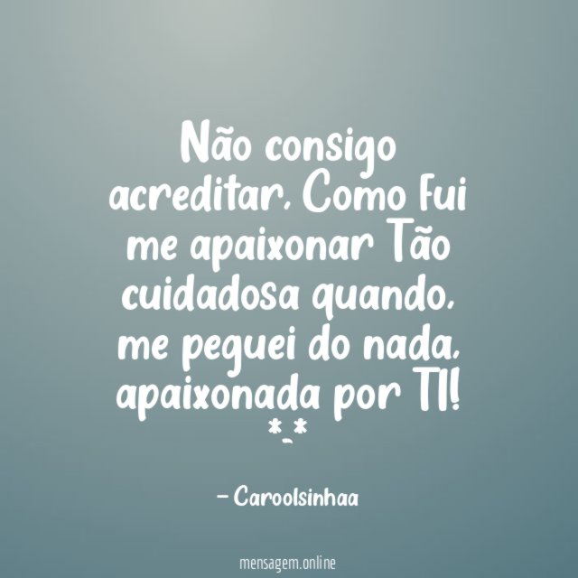Não consigo acreditar