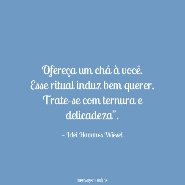 Ofereça um chá à você