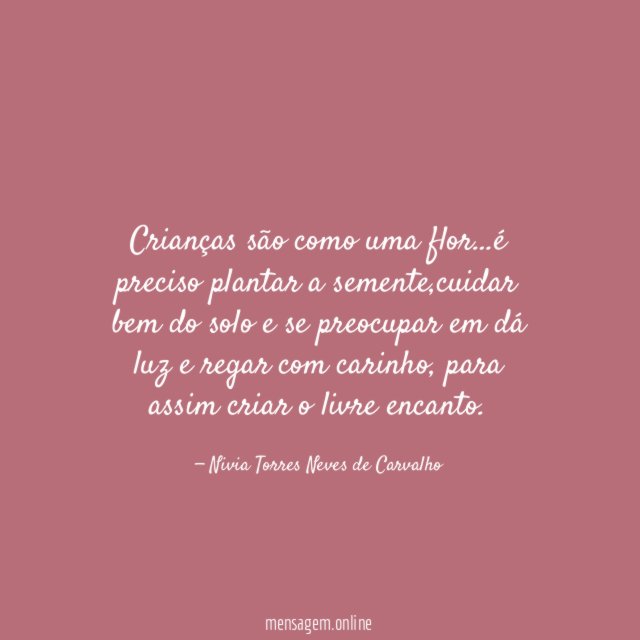 Crianças são como uma flor
