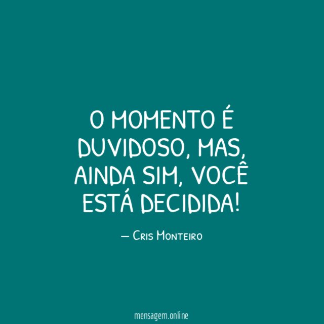 O momento é duvidoso