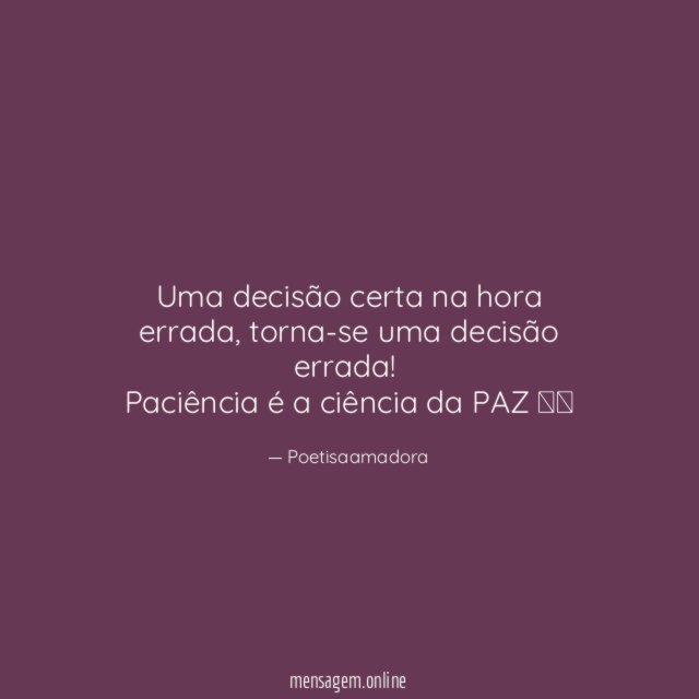 Uma decisão certa na hora errada