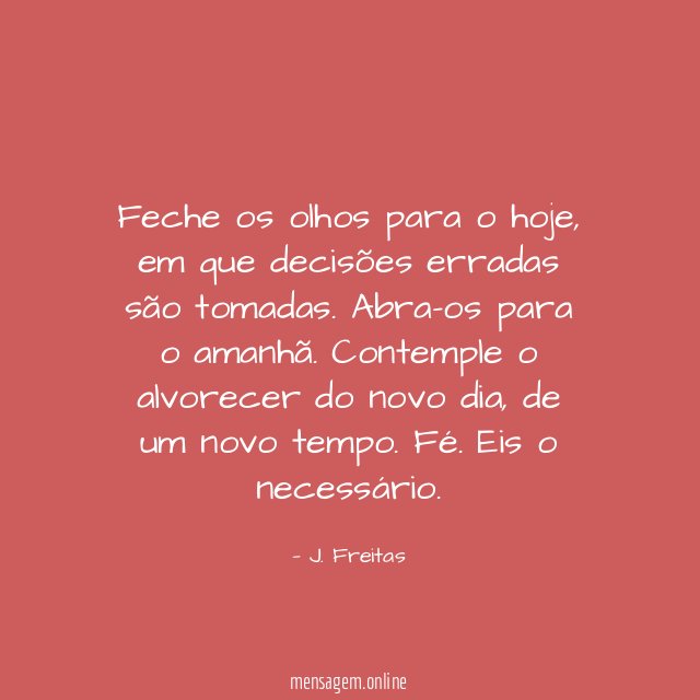 Feche os olhos para o hoje