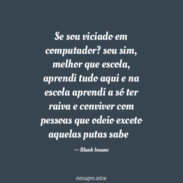 Se sou viciado em computador
