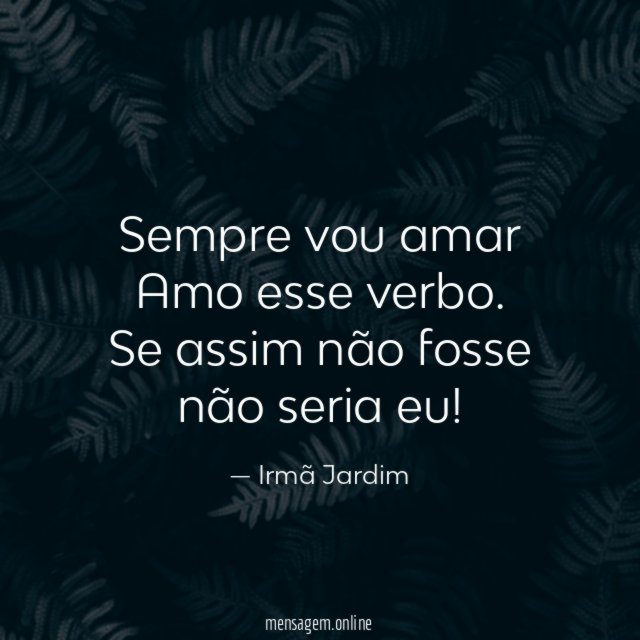 Sempre vou amar Amo esse verbo