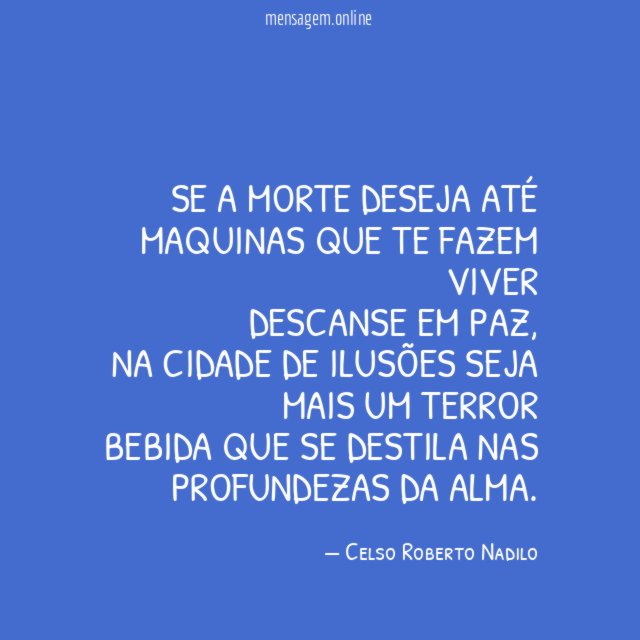 se a morte deseja até maquinas que te