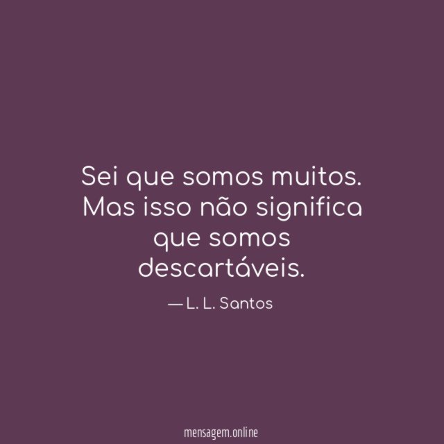 Sei que somos muitos