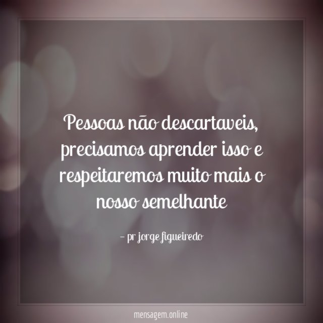 Pessoas não descartaveis