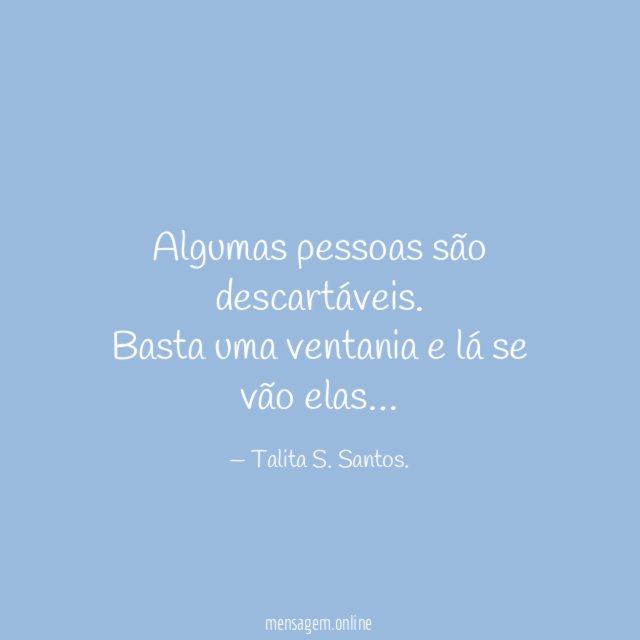 Algumas pessoas são descartáveis