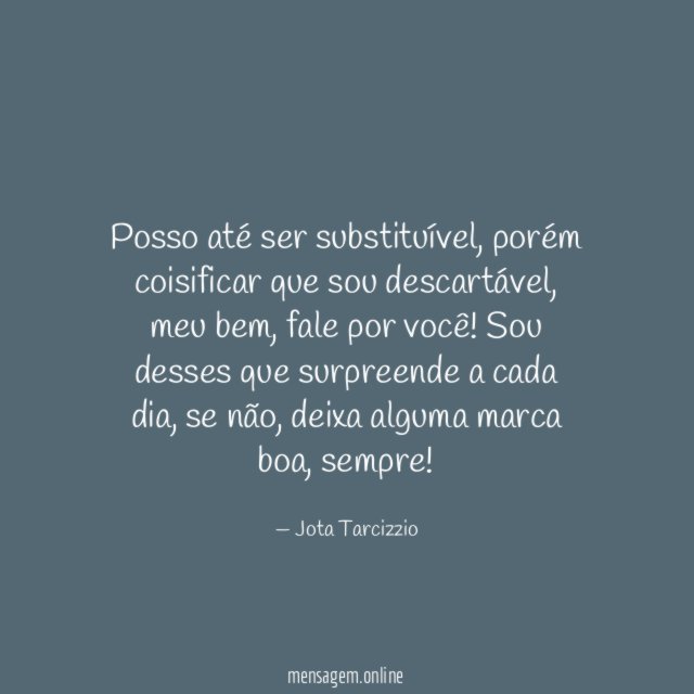 Posso até ser substituível