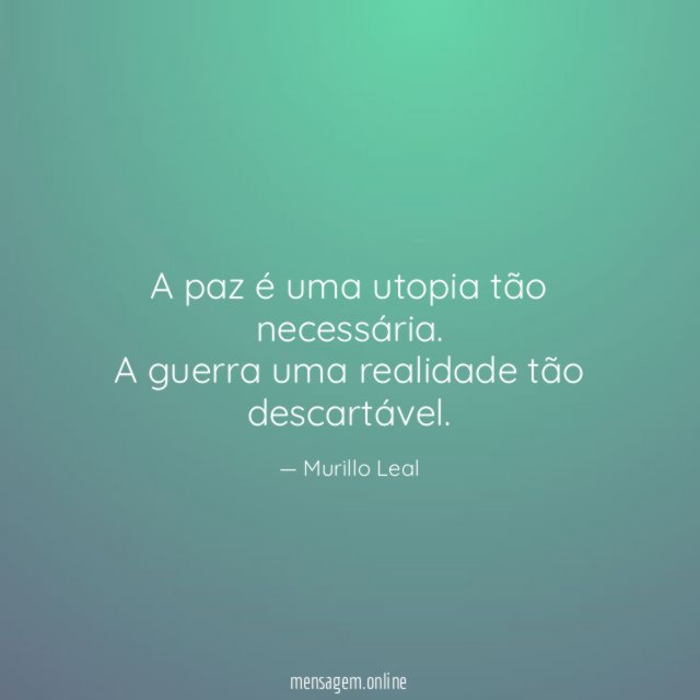 A paz é uma utopia tão necessária
