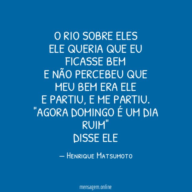 O rio sobre eles