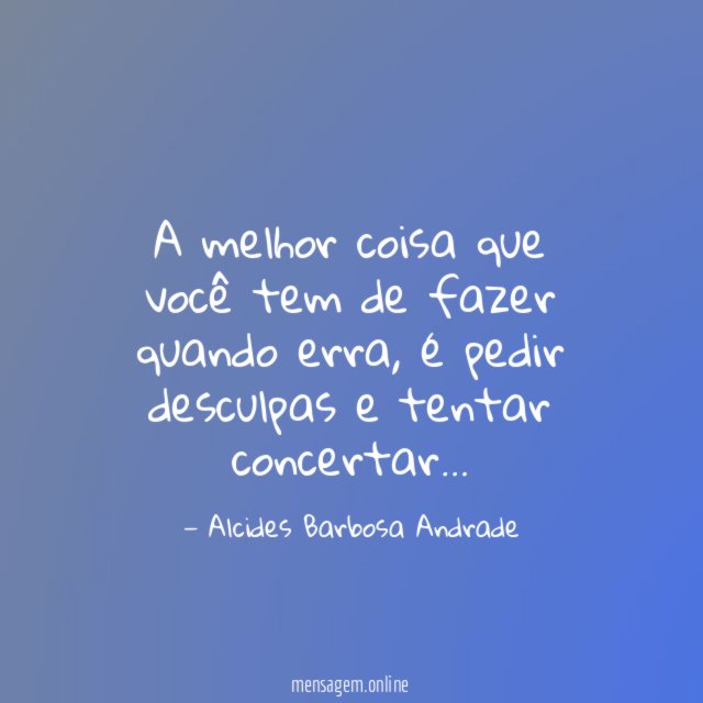A melhor coisa que você tem de fazer quando erra
