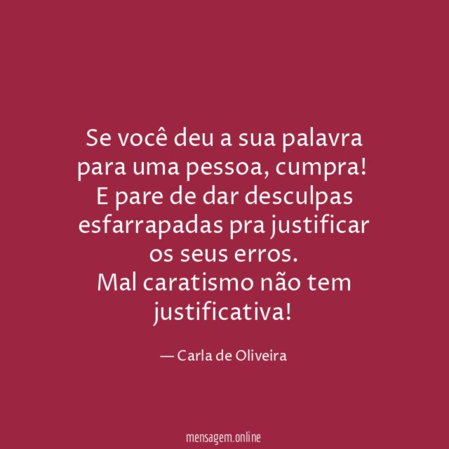Se você deu a sua palavra para uma pessoa