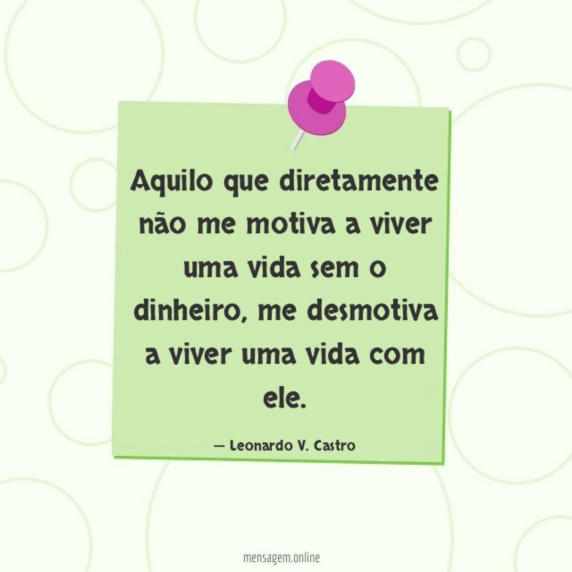 Aquilo que diretamente não me motiva a viver
