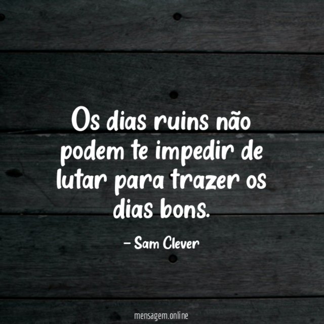 Os dias ruins não podem te impedir de