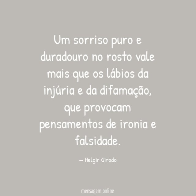 Um sorriso puro e duradouro no rosto vale