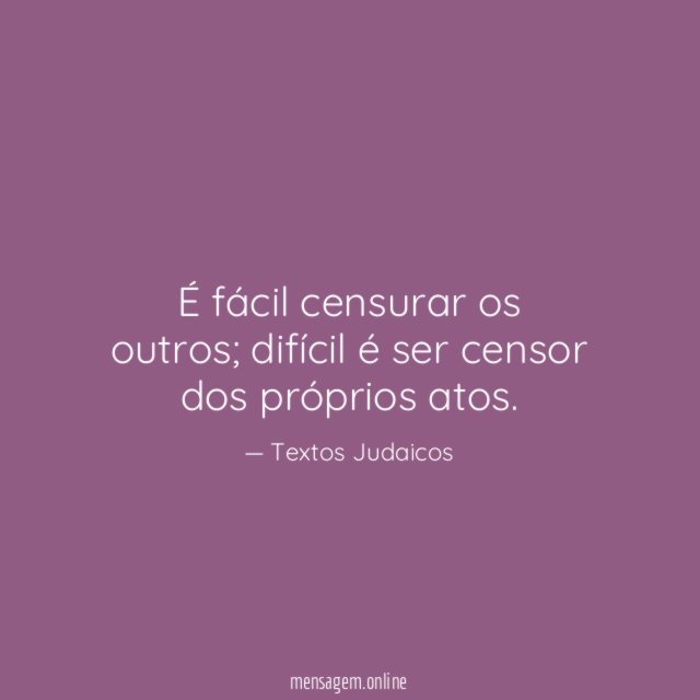É fácil censurar os outros