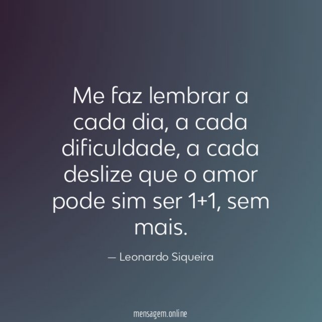 Me faz lembrar a cada dia