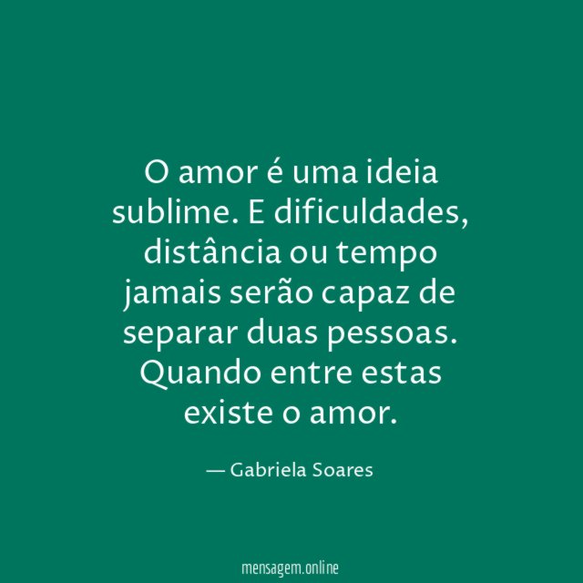 O amor é uma ideia sublime