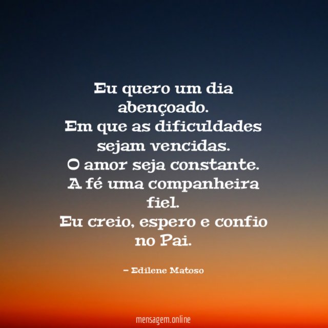 Eu quero um dia abençoado