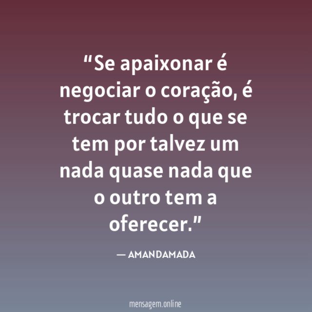 Se apaixonar é negociar o coração