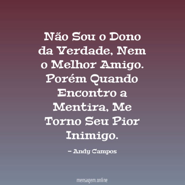 Não Sou o Dono da Verdade