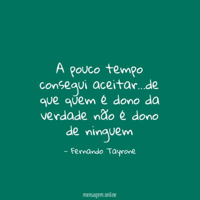 A pouco tempo consegui aceitar