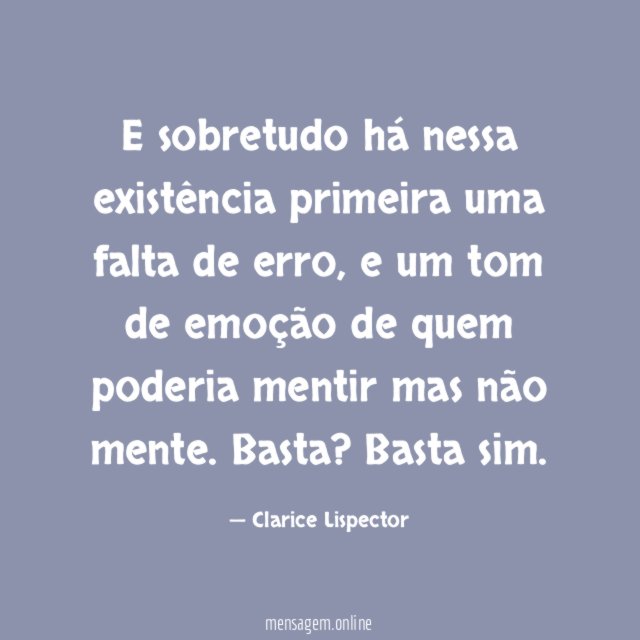 E sobretudo há nessa existência primeira uma falta de erro