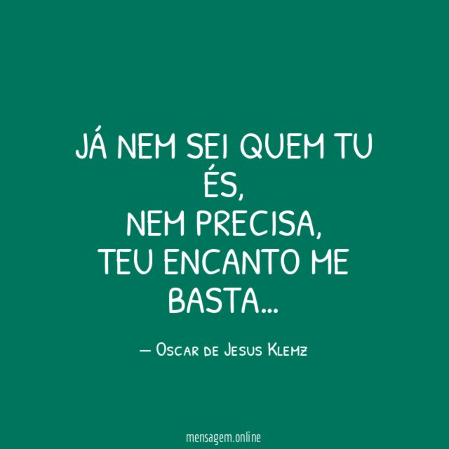 Já nem sei quem tu és