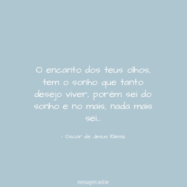 O encanto dos teus olhos