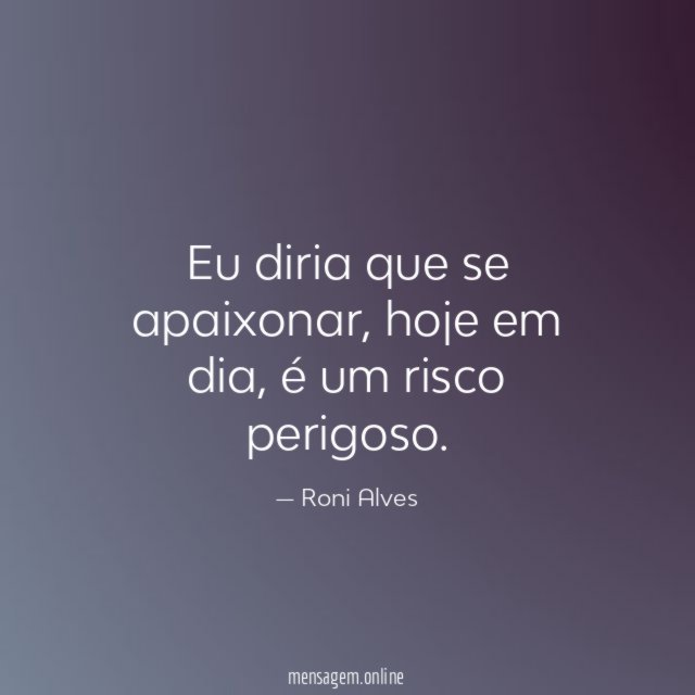 Eu diria que se apaixonar
