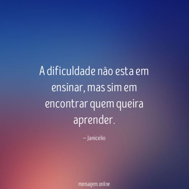 A dificuldade não esta em ensinar