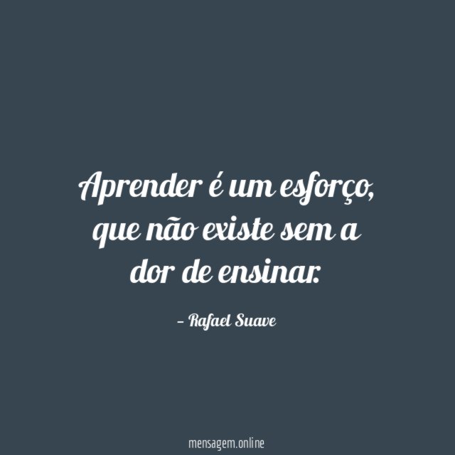 Aprender é um esforço