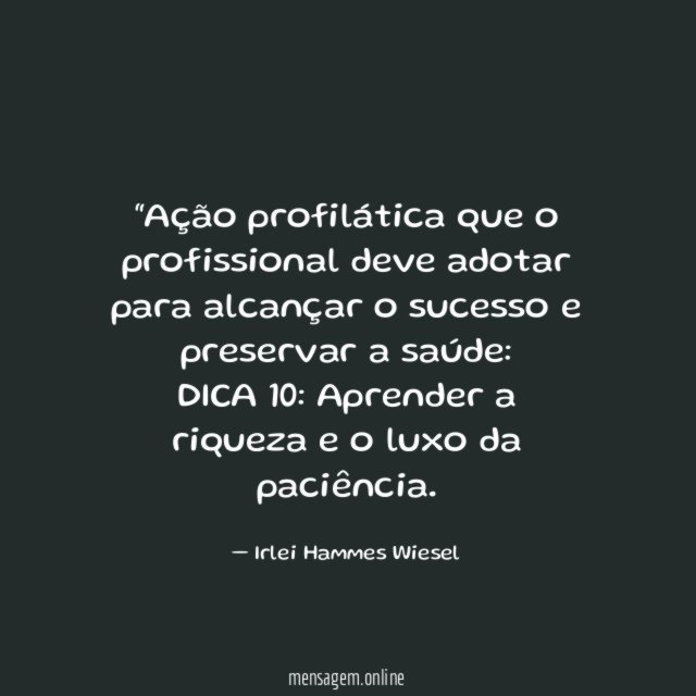 Ação profilática que o profissional deve adotar para