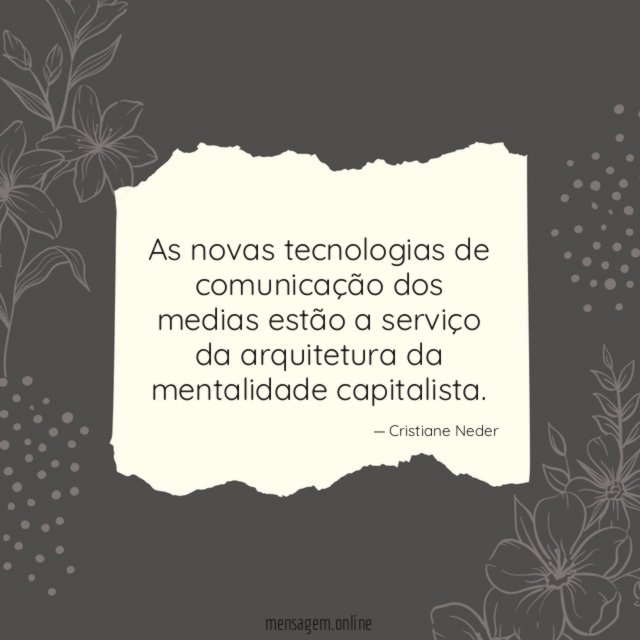 As novas tecnologias de comunicação dos medias estão