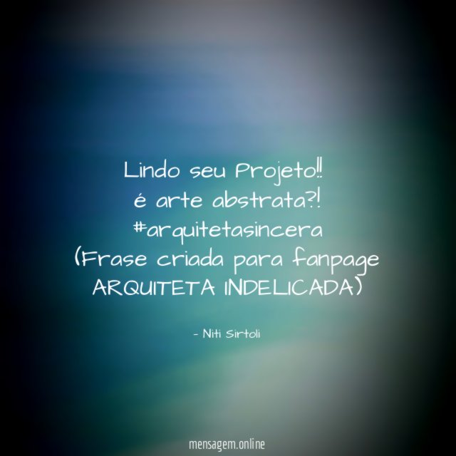 Lindo seu Projeto!!
é arte abstrata ?! #arquitetasincera