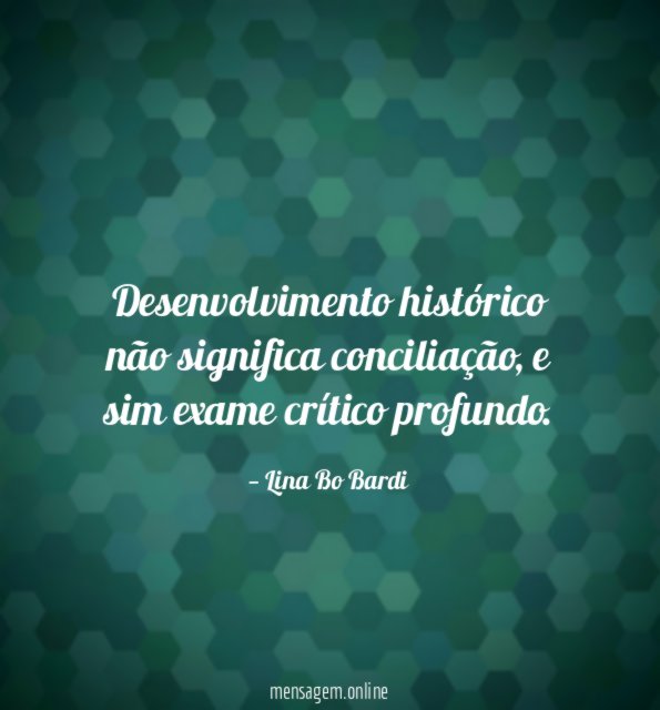 Desenvolvimento histórico não significa conciliação