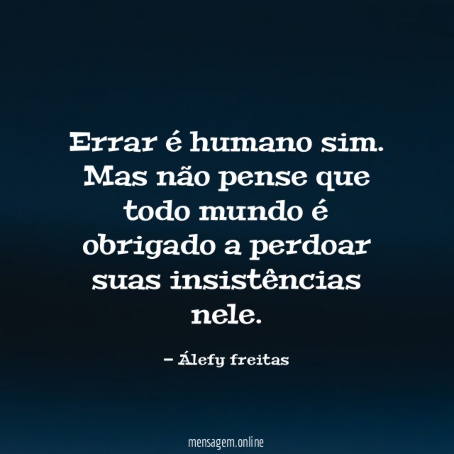Errar é humano sim
