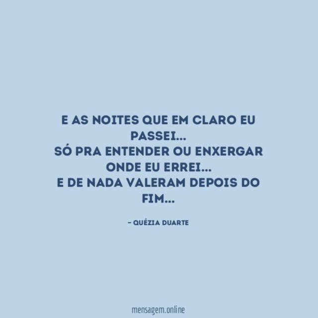 E as noites que em claro eu passei
