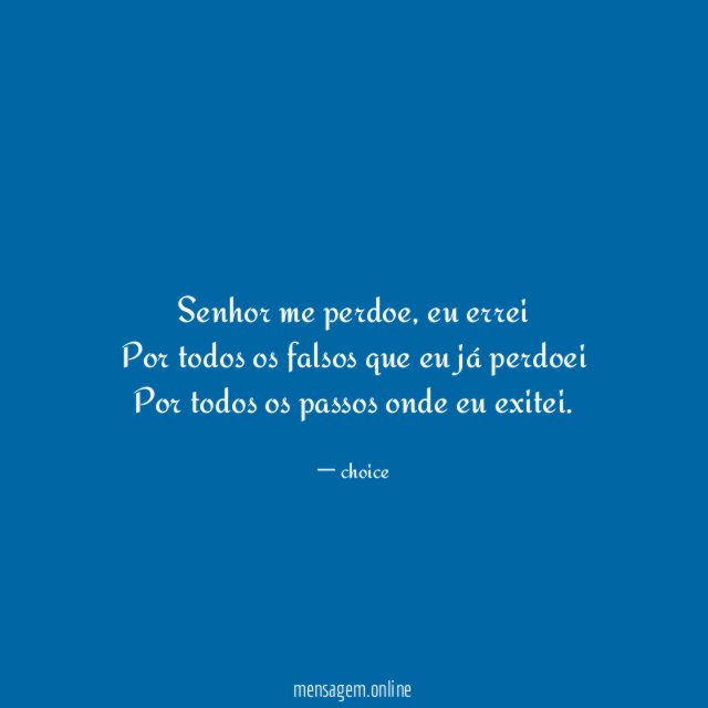 Senhor me perdoe