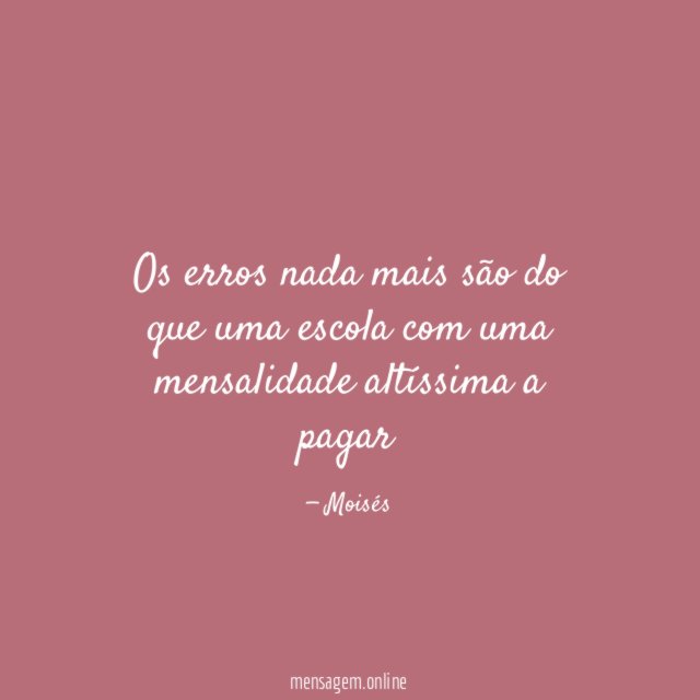 os erros nada mais são do que uma