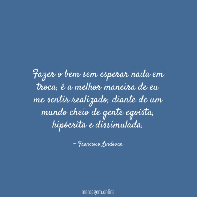 Fazer o bem sem esperar nada em troca