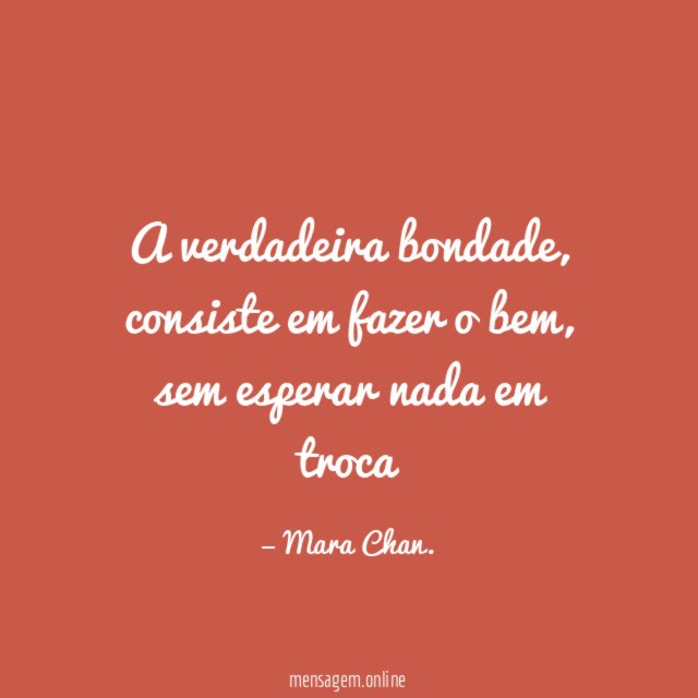 A verdadeira bondade