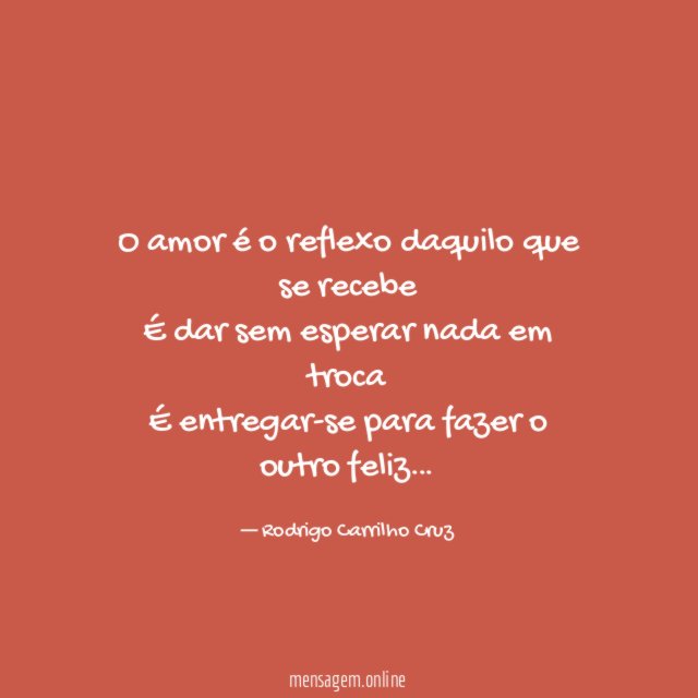 O amor é o reflexo daquilo que se
