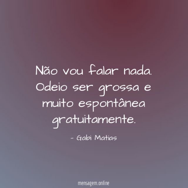 Não vou falar nada