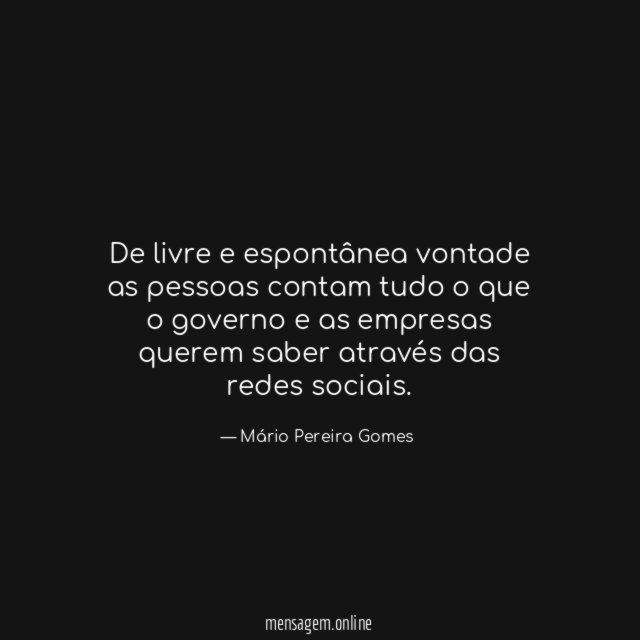 De livre e espontânea vontade as pessoas contam