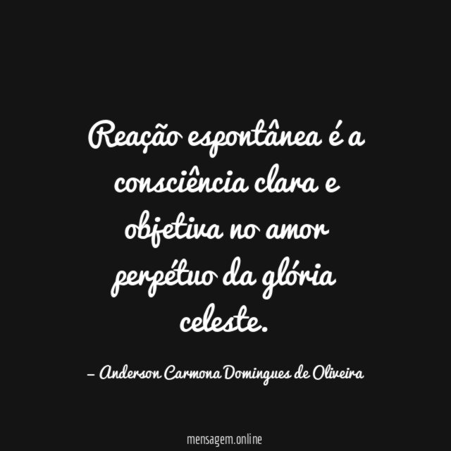Reação espontânea é a consciência clara e objetiva
